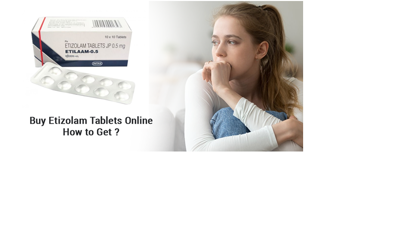 Buy Etizolam Tablets Online How to Get?